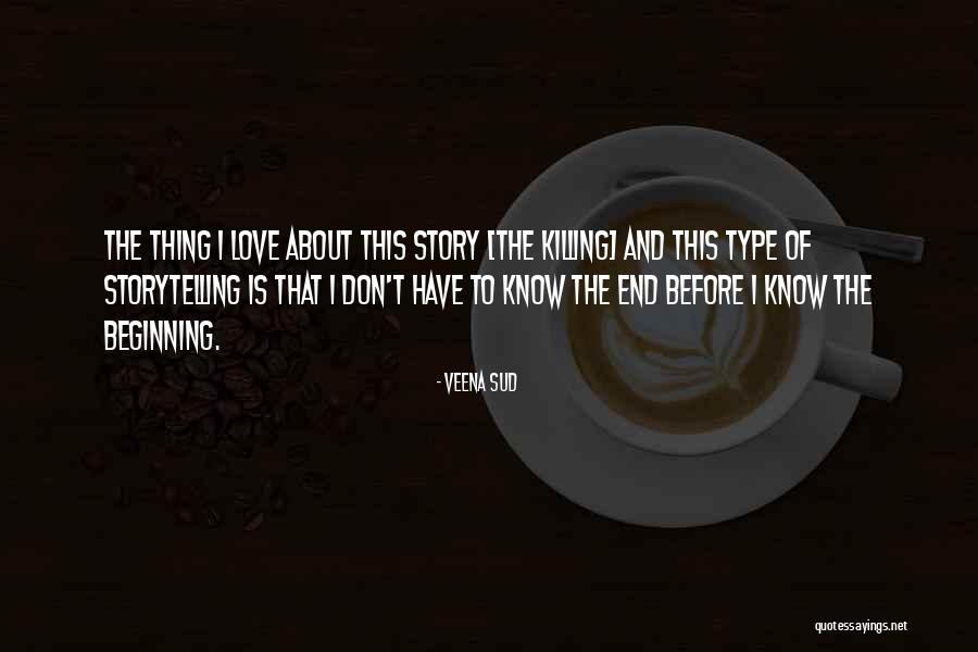 Bellhaven Quotes By Veena Sud Bellhaven Quotes By Veena Sud