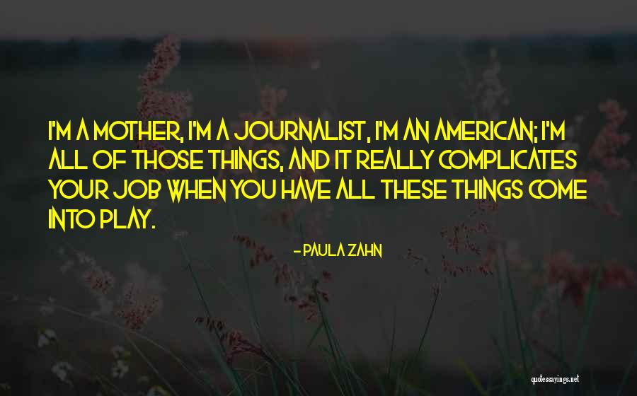 Belliappa Associates Quotes By Paula Zahn Belliappa Associates Quotes By Paula Zahn