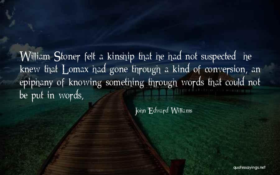 Bellido De Luna Quotes By John Edward Williams Bellido De Luna Quotes By John Edward Williams
