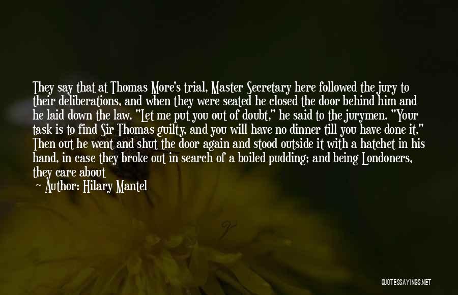 Bellies Quotes By Hilary Mantel