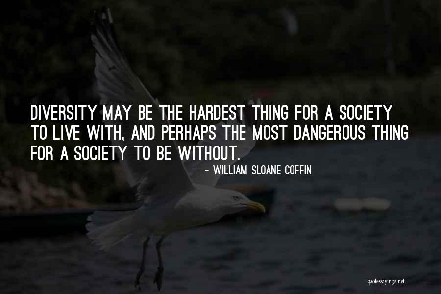 Belligerence Antonym Quotes By William Sloane Coffin Belligerence Antonym Quotes By William Sloane Coffin