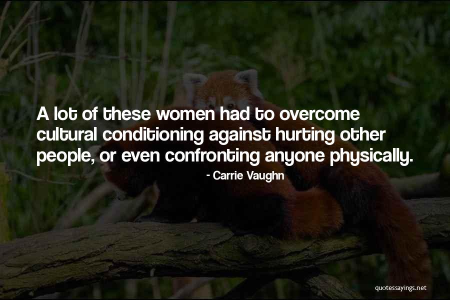 Belligerents Synonym Quotes By Carrie Vaughn Belligerents Synonym Quotes By Carrie Vaughn