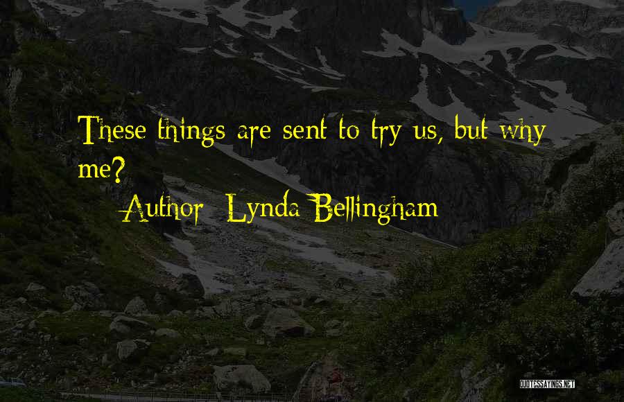 Bellingham Quotes By Lynda Bellingham