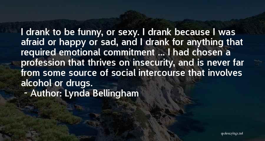 Bellingham Quotes By Lynda Bellingham