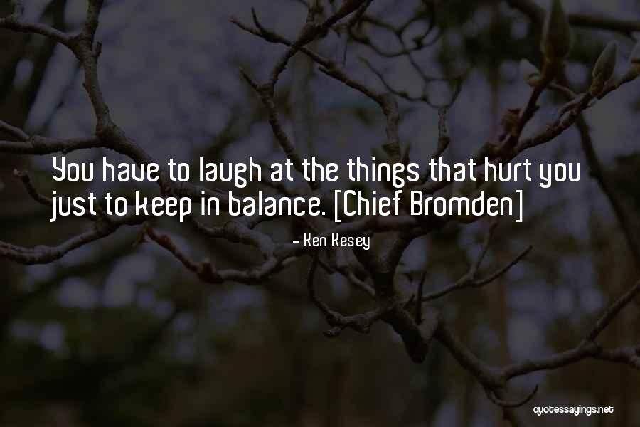 Bellinghausen Quotes By Ken Kesey Bellinghausen Quotes By Ken Kesey