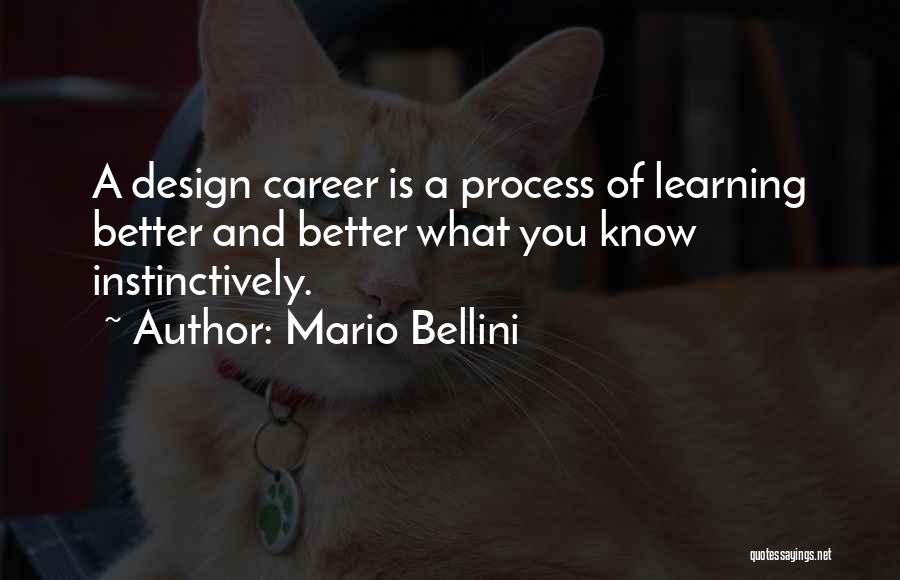 Bellini Quotes By Mario Bellini