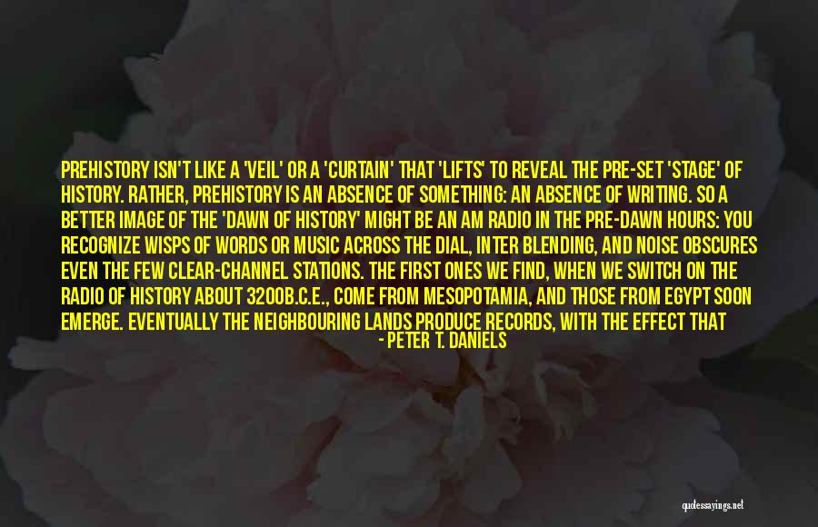 Bellissimi Video Quotes By Peter T. Daniels Bellissimi Video Quotes By Peter T. Daniels