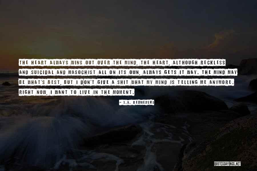 Belliveau Home Quotes By J.A. Redmerski Belliveau Home Quotes By J.A. Redmerski