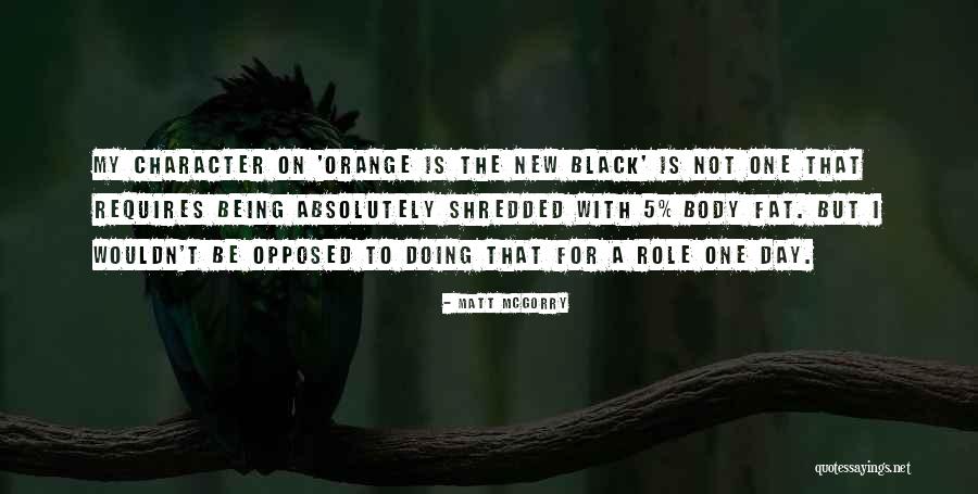 Bellmoor Quotes By Matt McGorry Bellmoor Quotes By Matt McGorry
