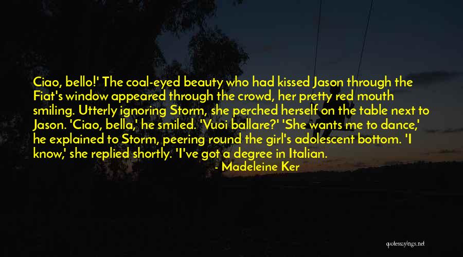 Bello Quotes By Madeleine Ker Bello Quotes By Madeleine Ker