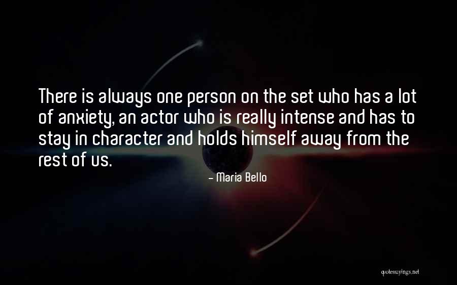 Bello Quotes By Maria Bello Bello Quotes By Maria Bello