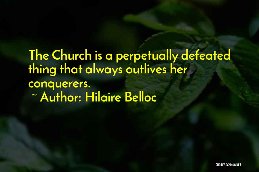 Belloc Quotes By Hilaire Belloc