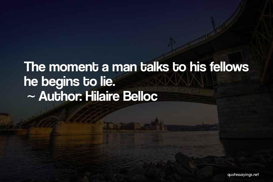 Belloc Quotes By Hilaire Belloc