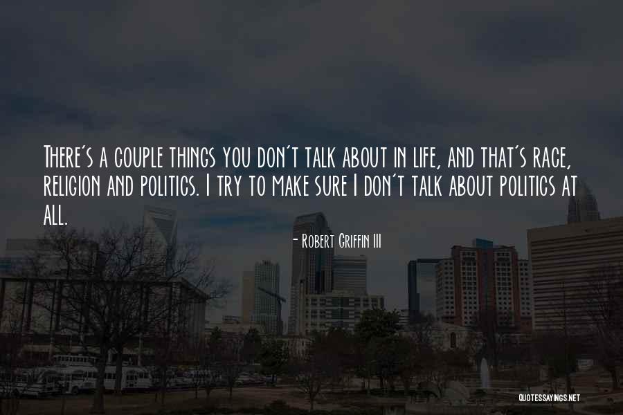 Bellofatto Made Quotes By Robert Griffin III Bellofatto Made Quotes By Robert Griffin III
