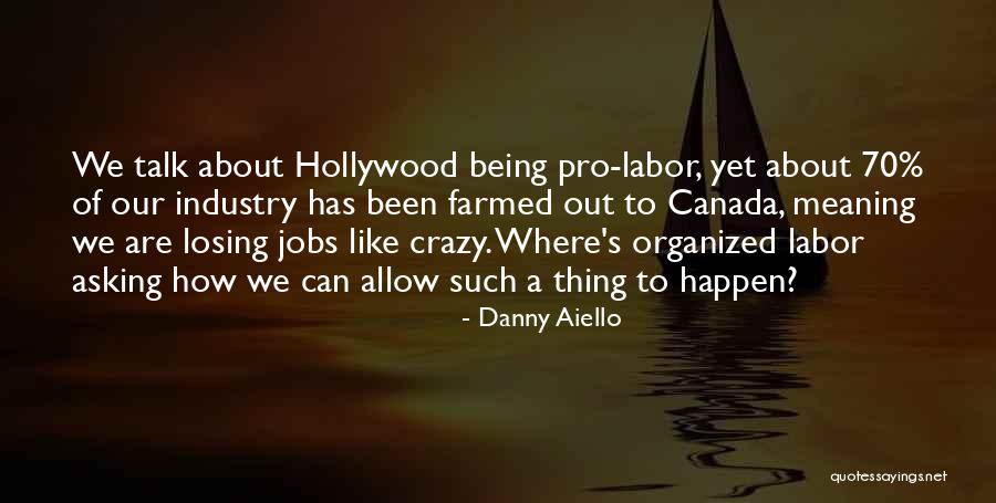 Bellomo Diem Quotes By Danny Aiello Bellomo Diem Quotes By Danny Aiello