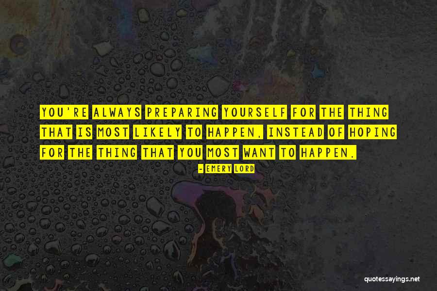Bellomo Diem Quotes By Emery Lord Bellomo Diem Quotes By Emery Lord