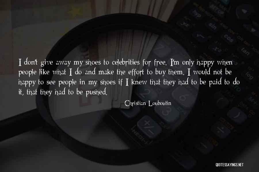 Belloq Raiders Quotes By Christian Louboutin Belloq Raiders Quotes By Christian Louboutin