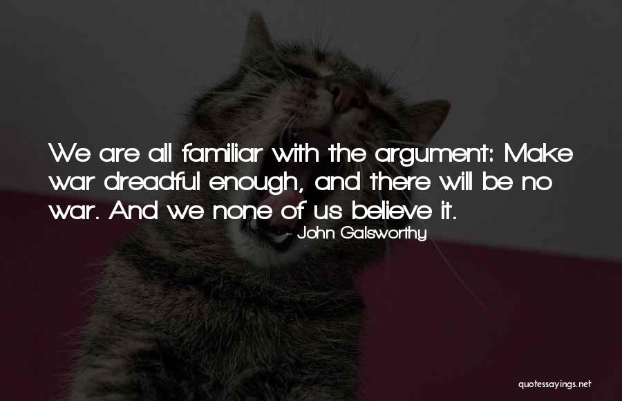 Bellos Quotes By John Galsworthy Bellos Quotes By John Galsworthy