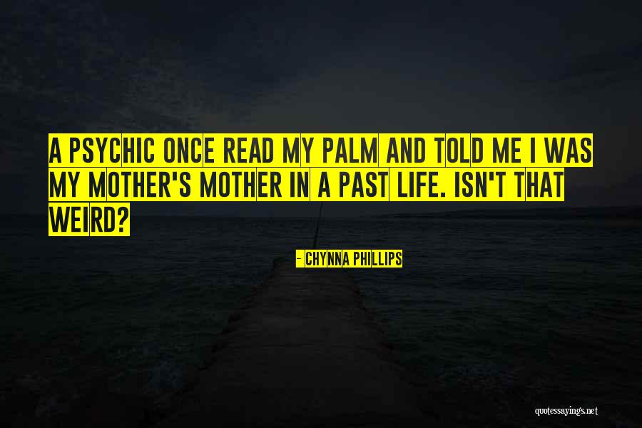 Bellosorto Quotes By Chynna Phillips Bellosorto Quotes By Chynna Phillips