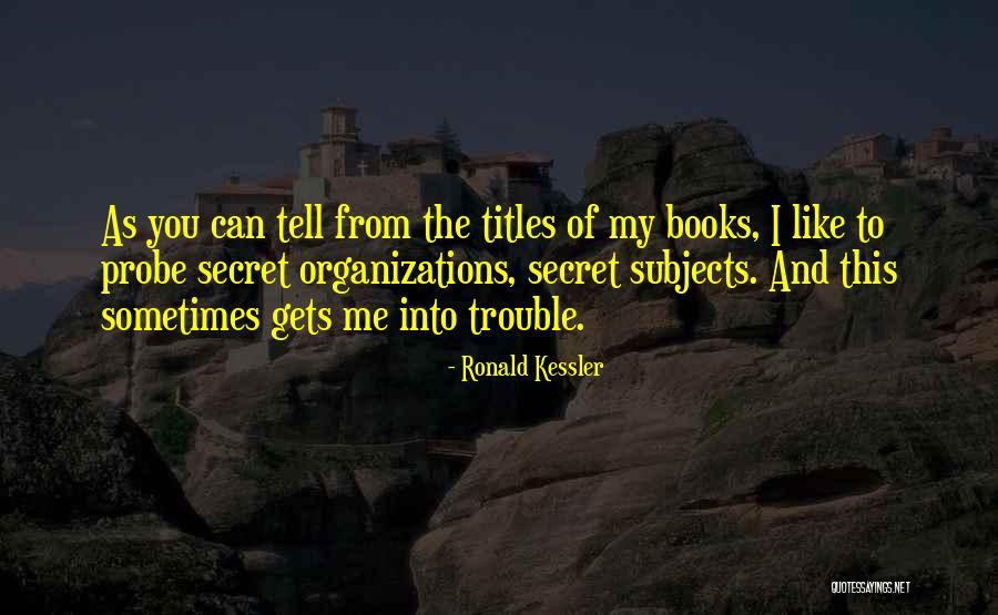 Bellotte Diaper Quotes By Ronald Kessler Bellotte Diaper Quotes By Ronald Kessler