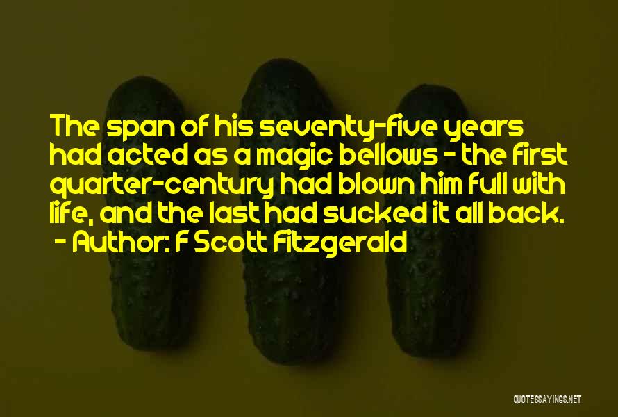 Bellows Quotes By F Scott Fitzgerald