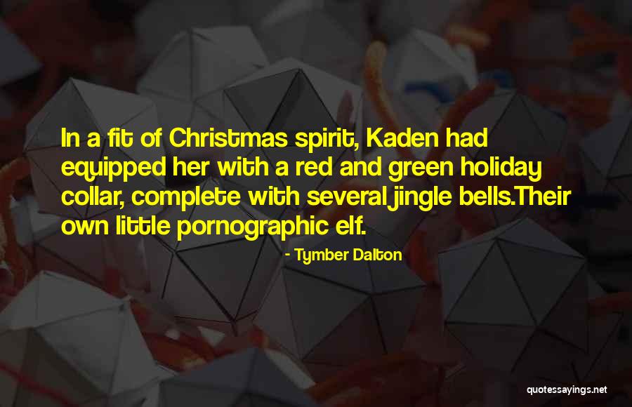 Bells Christmas Quotes By Tymber Dalton