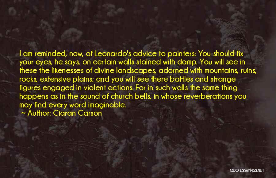 Bells Quotes By Ciaran Carson