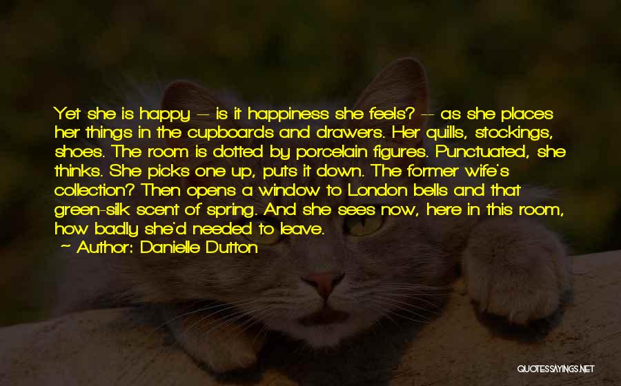 Bells Quotes By Danielle Dutton