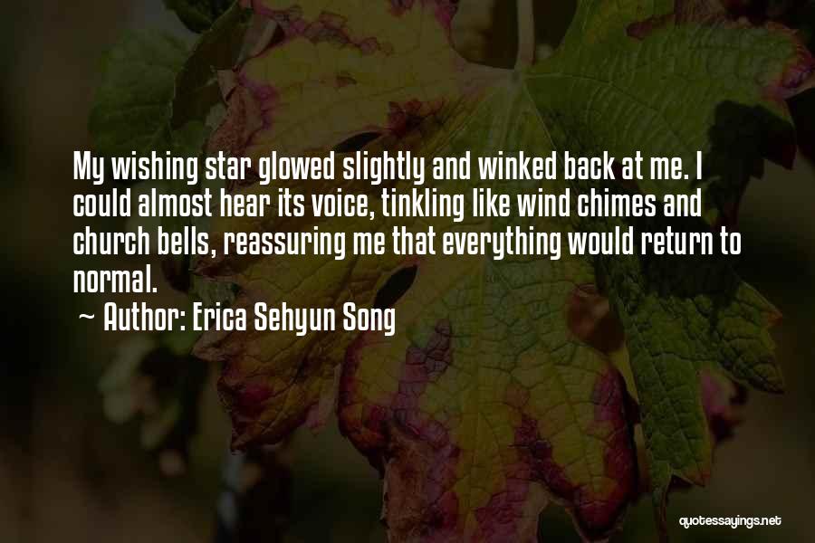 Bells Quotes By Erica Sehyun Song