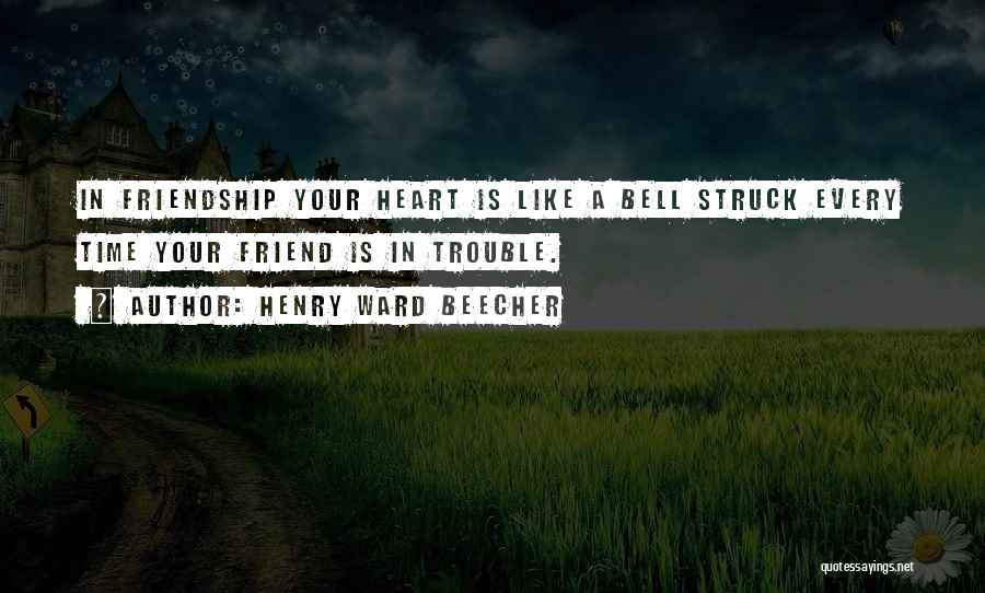 Bells Quotes By Henry Ward Beecher