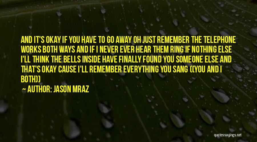 Bells Quotes By Jason Mraz