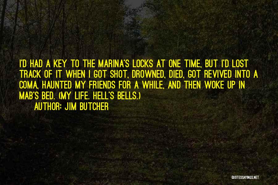 Bells Quotes By Jim Butcher