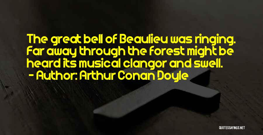 Bells Ringing Quotes By Arthur Conan Doyle
