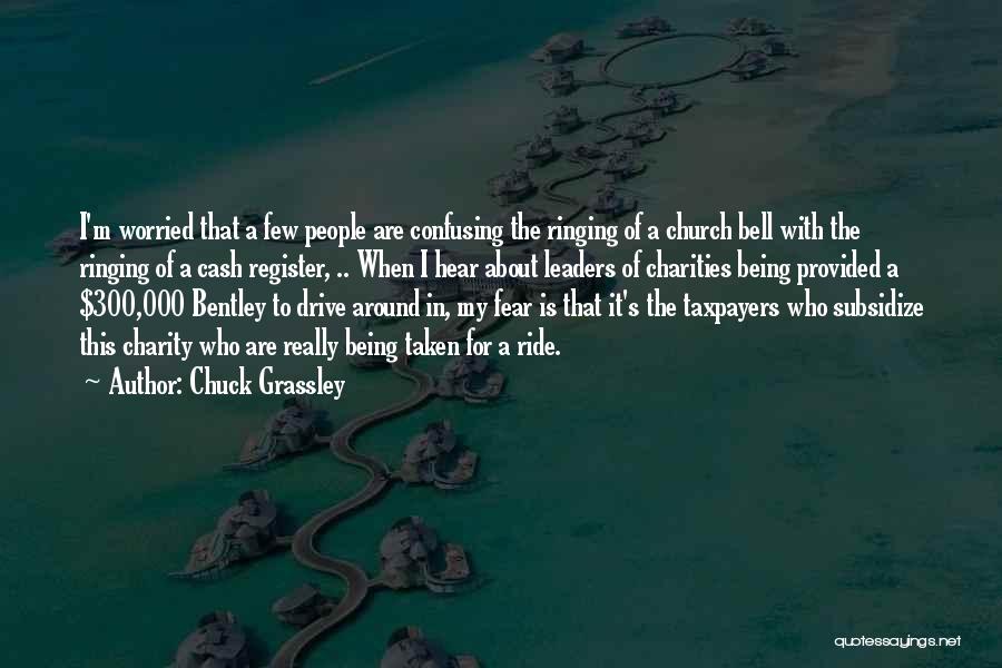 Bells Ringing Quotes By Chuck Grassley