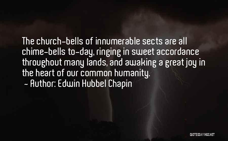 Bells Ringing Quotes By Edwin Hubbel Chapin