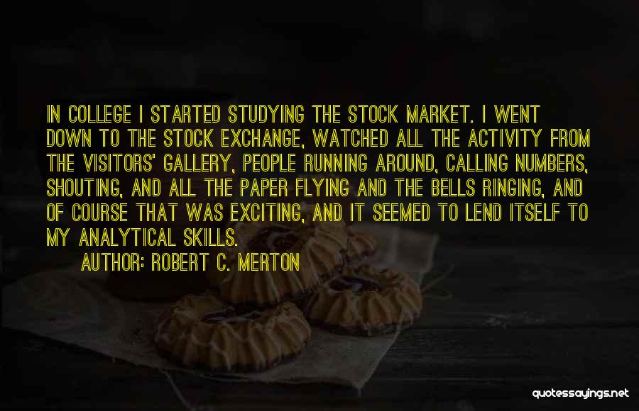 Bells Ringing Quotes By Robert C. Merton