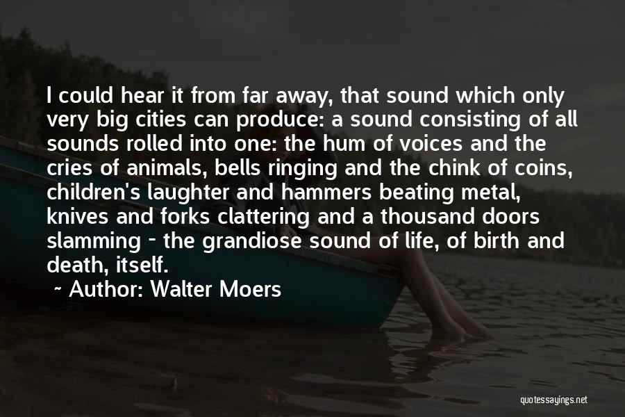 Bells Ringing Quotes By Walter Moers