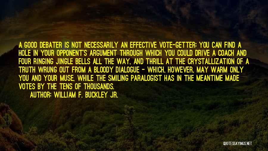 Bells Ringing Quotes By William F. Buckley Jr.