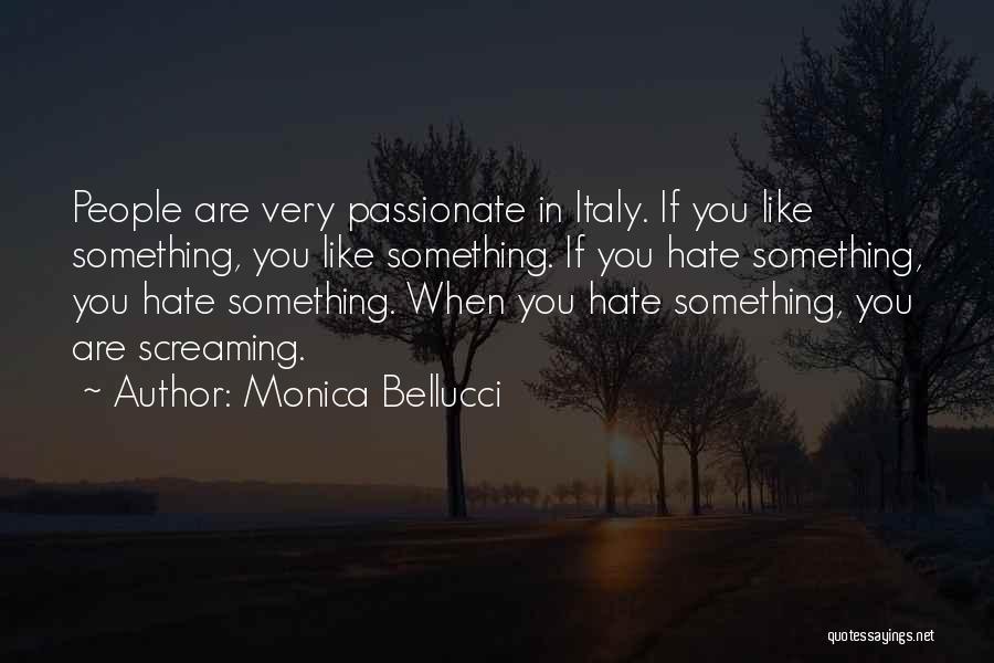 Bellucci Quotes By Monica Bellucci