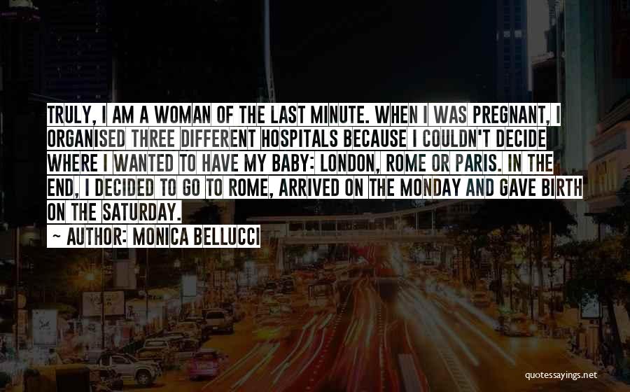 Bellucci Quotes By Monica Bellucci