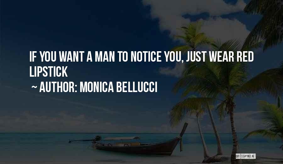 Bellucci Quotes By Monica Bellucci