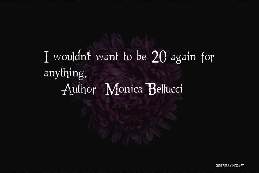 Bellucci Quotes By Monica Bellucci