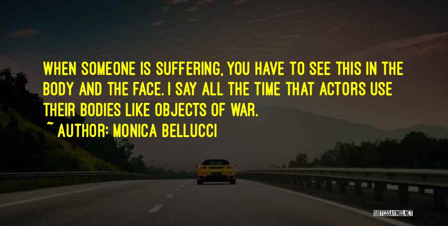 Bellucci Quotes By Monica Bellucci