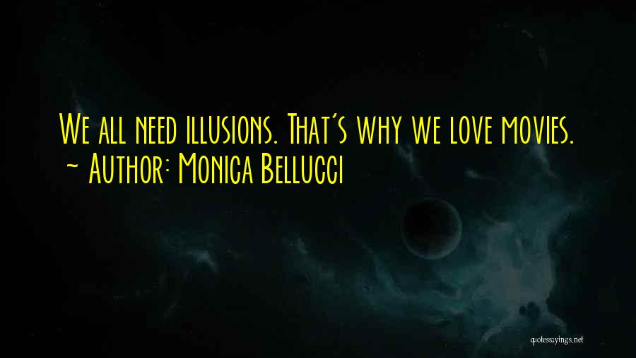 Bellucci Quotes By Monica Bellucci