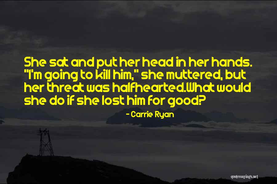 Belluz Upholstery Quotes By Carrie Ryan Belluz Upholstery Quotes By Carrie Ryan