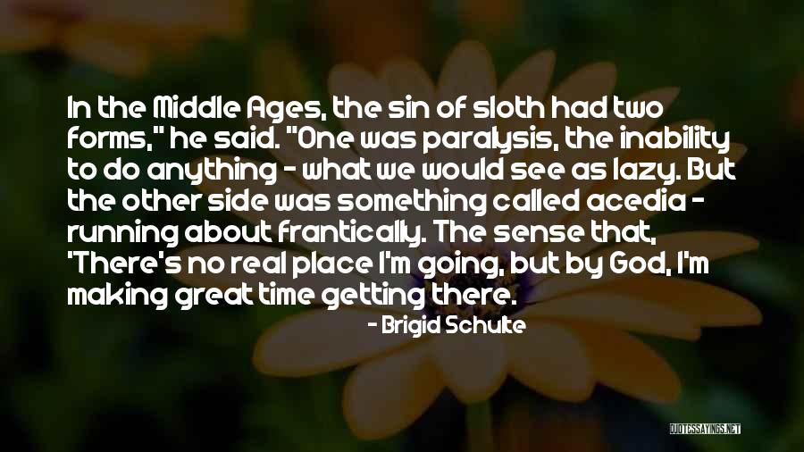 Belly And Draco Quotes By Brigid Schulte Belly And Draco Quotes By Brigid Schulte