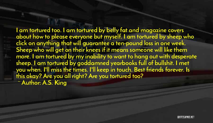 Belly Fat Quotes By A.S. King