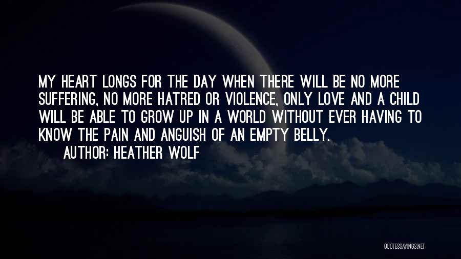 Belly Pain Quotes By Heather Wolf