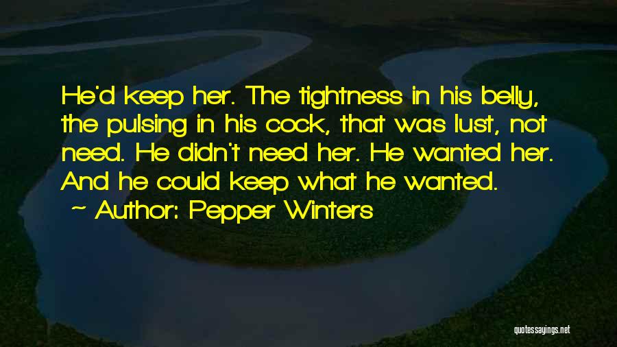 Belly Quotes By Pepper Winters