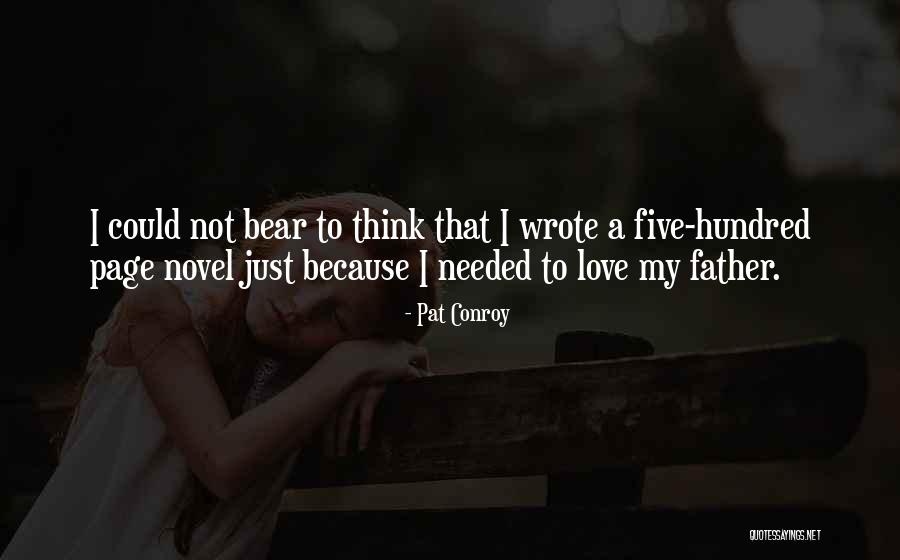 Bellyache Billie Quotes By Pat Conroy Bellyache Billie Quotes By Pat Conroy